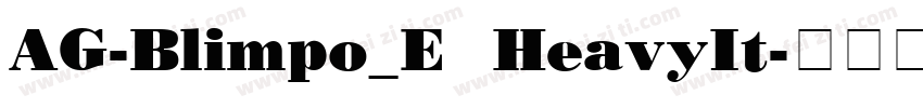 AG-Blimpo_E HeavyIt字体转换